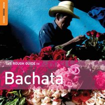 The Rough Guide to Bachata CD (Rough Guide World Music CDs)