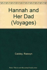 Hannah and Her Dad (Voyages)