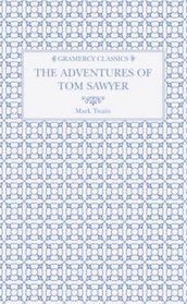 The Adventures of Tom Sawyer (Mini Gramercy Classics)