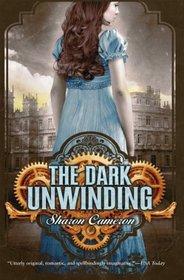 The Dark Unwinding (Dark Unwinding, Bk 1)