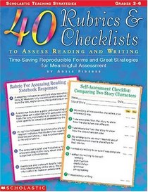 40 Rubrics & Checklists to Assess Reading and Writing (Grades 3-6)