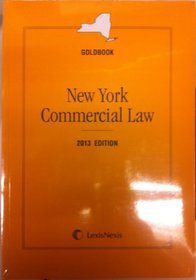 New York Commercial Law (Goldbook), 2013 Edition