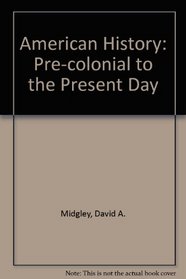 American History: Pre-colonial to the Present Day (Barron's essentials, the effective study guides)