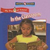 In the Classroom (My Day at School)
