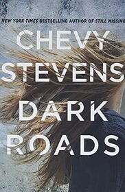 DARK ROADS: A NOVEL