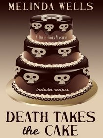 Death Takes the Cake (Wheeler Large Print Cozy Mystery)