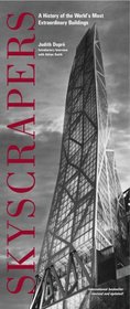 Skyscrapers: A History of the World's Most Extraordinary Buildings