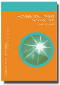 Moving Mountains: Exploring Faith