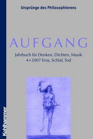 Aufgang 4. Eros, Schlaf, Tod