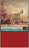 Maximiliano y Carlota/ Maximilian and Charlotte: La tragedia de los Habsburgo en Mejico/ The Habsburg tragedy in Mexico
