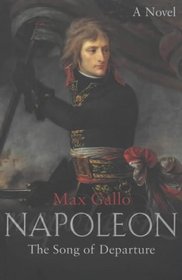 Napoleon: No. 1: The Song of Departure