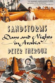 Sandstorms: Days and Nights in Arabia