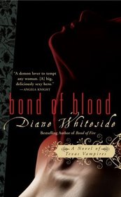 Bond of Blood (Texas Vampires, Bk 1)