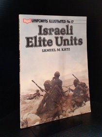 Israeli elite units (Uniforms illustrated)
