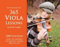 365 Viola Lessons: 2009 Note-A-Day Calendar for Viola