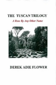 The Tuscan Trilogy