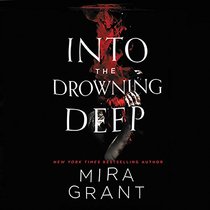 Into the Drowning Deep  (Rolling in the Deep Series, Book 2)