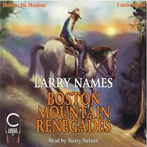 Boston Mountain Renegades (Creed, Bk 11) (Audio CD) (Unabridged)