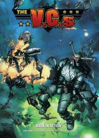 The V.C's: Back into Action (Rebellion 2000ad)