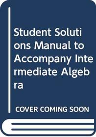 Title Intermediate Algebra (Solutions Manual)