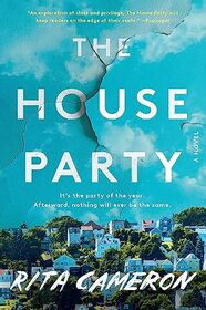 The House Party: A Novel