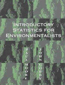 Introductory Statistics for Environmentalists (Environmental Management, Science & Technology)