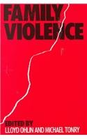 Family Violence (Crime and Justice: A Review of Research)