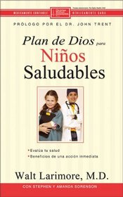 El plan de Dios para ninos saludables (Spanish Edition)