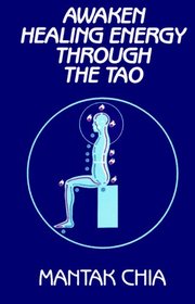 Awaken Healing Energy Through Tao