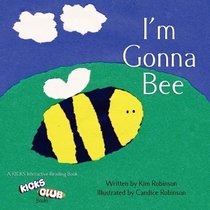 I'm Gonna Bee