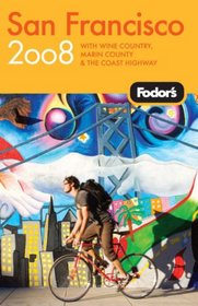 Fodor's San Francisco 2008 (Fodor's Gold Guides)