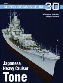 Japanese Heavy Cruiser Tone Super (Super Drawings in 3D Series 16013)