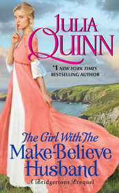 The Girl With The Make-Believe Husband (Bridgerton: Rokesby, Bk 2)