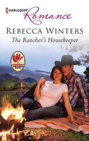 The Rancher's Housekeeper (In Her Shoes...) (Harlequin Romance, No 4321)