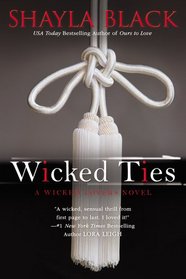 Wicked Ties (Wicked Lovers, Bk 1)