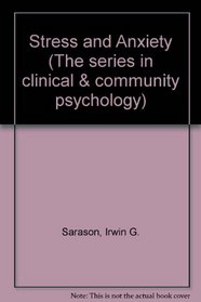 Stress and Anxiety (The Series in Clinical & Community Psychology)