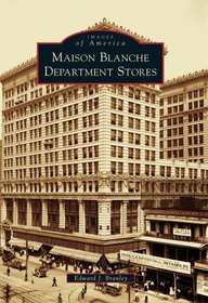 Maison Blanche Department Stores (Images of America)