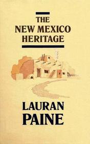 New Mexico Heritage (Lythway Large Print Books)