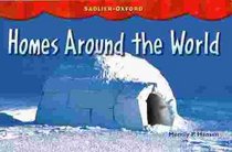 Homes Around the World (Sadlier-Oxford Early Content Readers -Social Studies-, Level 6)