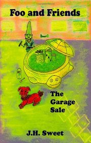The Garage Sale (Foo and Friends)