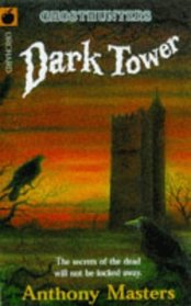 Dark Tower (Ghosthunters)