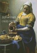 Johannes Vermeer 1632-1675: 1632-1675 (Rijksmuseum Dossiers)