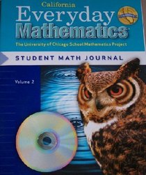 Everyday Mathematics Grade 5 California Student Math Journal Volume 2 (The University of Chicago School Mathematics Project)