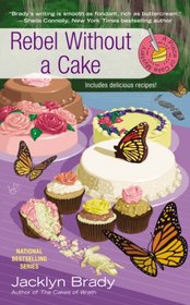 Rebel Without a Cake (Piece of Cake, Bk 5)