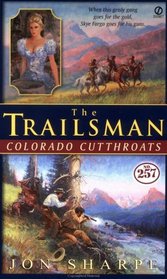 Colorado Cutthroats (Trailsman, Bk 257)