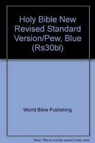 Holy Bible New Revised Standard Version/Pew, Blue (Rs30bl)