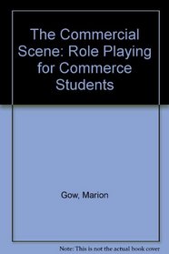 The Commercial Scene: Role Playing for Commerce Students