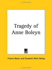 Tragedy of Anne Boleyn