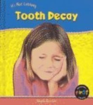 Tooth Decay (Heinemann First Library)