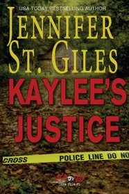 Kaylee's Justice (Exposed) (Volume 1)